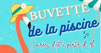 SOIRÉES A LA BUVETTE DE LA PISCINE